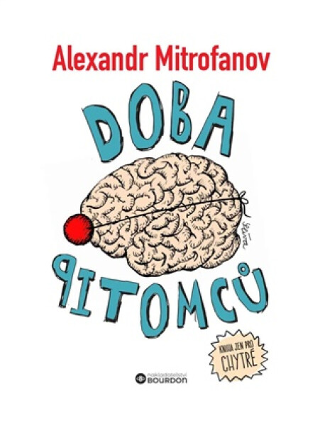 Doba pitomců - Alexandr Mitrofanov