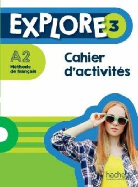 Explore 3 Cahier d´activités + Parcours - Himber, Celine