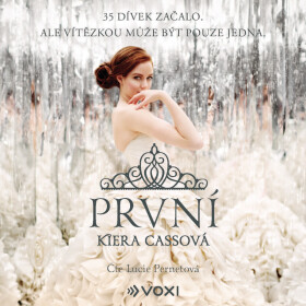 První - Kiera Cassová - audiokniha