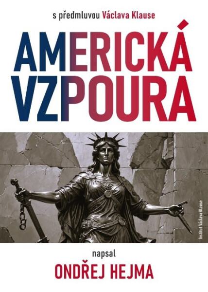 Americká vzpoura - Ondřej Hejma