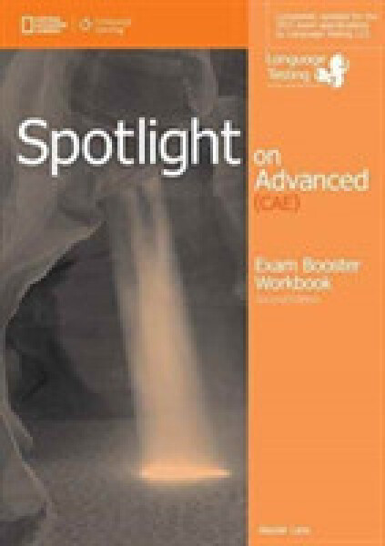 Spotlight on Advanced (CAE) Second Edition Exam Booster Workbook with Key and Audio CDs (2) - Mansfield, F.; Nuttal, C.