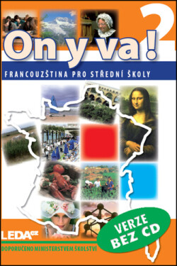 ON Y VA! 2 Francouzština pro střední školy - Učebnice - Jitka Taišlová