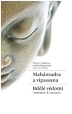 Mahámudra vipassana Bdělé vědomí Tilmann Lhundrup,