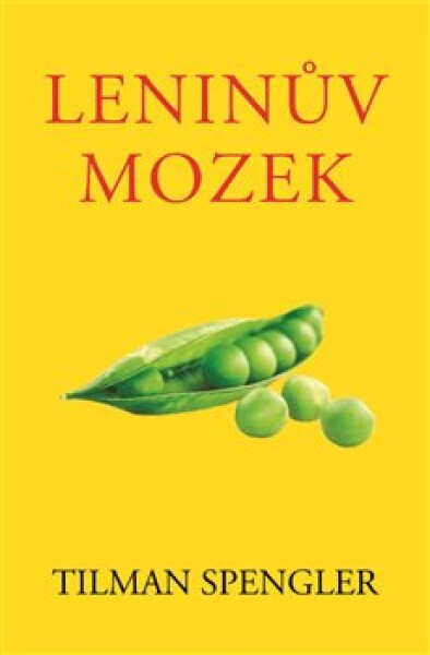 Leninův mozek - Tilman Spengler