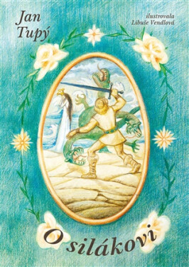 O silákovi - Jan Tupý