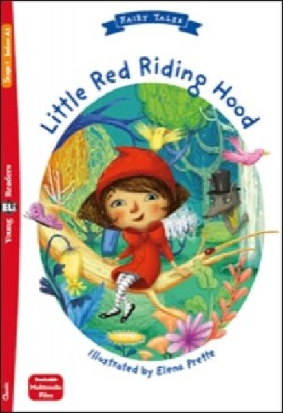 Young Eli Readers 1/A1 - Fairy Tales: Little Red Riding Hood + Downloadable Multimedia - Lisa Suett