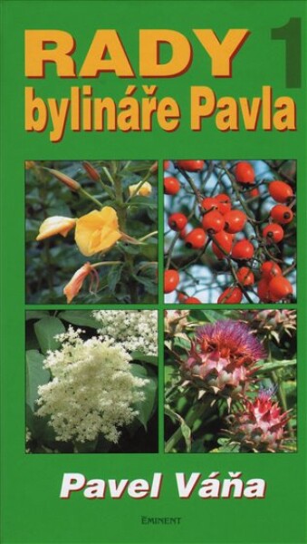Rady bylináře Pavla 1.