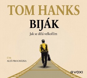 Biják: Jak se dělá velkofilm (audiokniha) - Tom Hanks