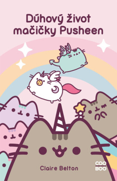 Dúhový život mačičky Pusheen - Claire Beltonová - e-kniha