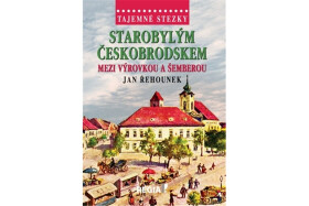 Starobylým Českobrodskem mezi Výrovkou Šemberou