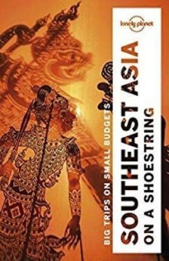 WFLP Southeast Asia on Shoestring 19th edition - Planet Lonely