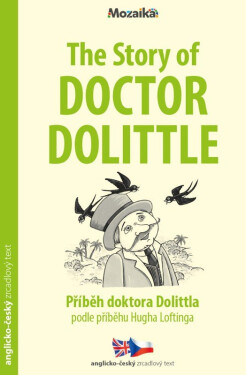 Příběh doktora Dolittla / The Story of Doctor Dolittle - Zrcadlová četba (A1 - A2) - Hugh Lofting