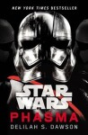 Star Wars: Phasma : Journey to Star Wars: The Last Jedi - Delilah S. Dawson
