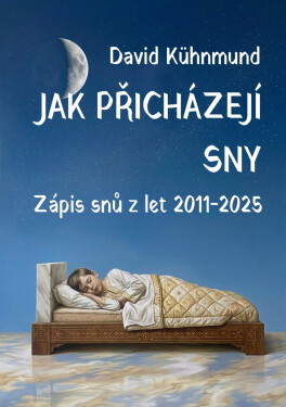 Jak přicházejí sny - David Kühnmund