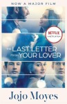 The Last Letter from Your Lover, vydání Jojo Moyes