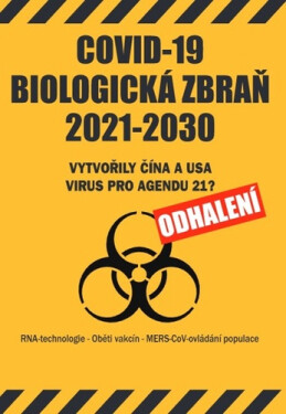 COVID-19 Biologická zbraň 2021-2030: