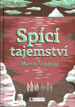 Spící tajemství - Martin Vopěnka - e-kniha