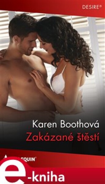 Zakázané štěstí - Karen Boothová e-kniha