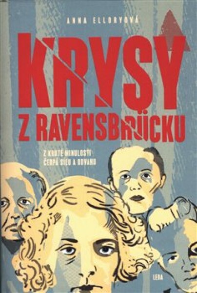 Krysy Ravensbrücku Anna Elloryová