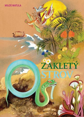 Zakletý ostrov Miloš Matula,