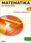Matematika pro střední školy 2 - Řešení - Petr Kozák