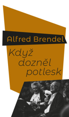 Když dozněl potlesk - Alfred Brendel - e-kniha