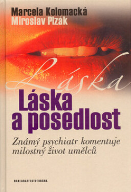 Láska a posedlost (poškozená) - Miroslav Plzák, Marcela Kolomacká