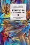 Psychonautika II.