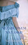 Nezabudnem na lásku - Mary Balogh