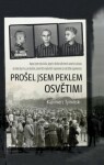 Prošel jsem peklem Osvětimi - Kazimierz Tyminski