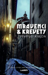 Mravenci a krevety - Přemysl Krejčík