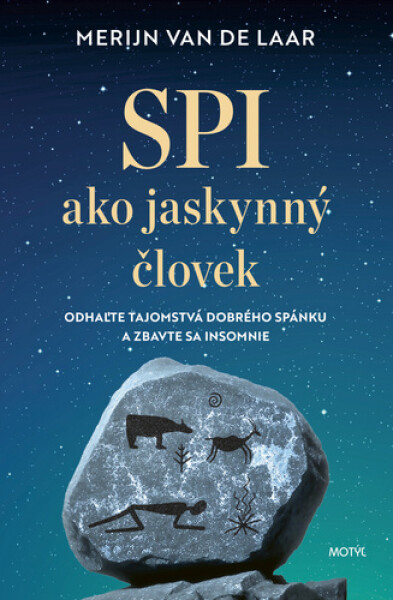 Spi ako jaskynný človek - Merijn van de Laar