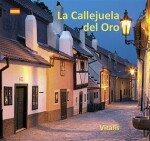 La Callejuela del Oro - Guía de museo por la Callejuela de los Orfebres - Harald Salfellner