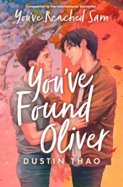 You´ve Found Oliver - Dustin Thao