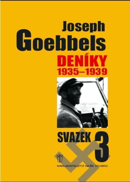 Deníky 1935-1939 Joseph Goebbels