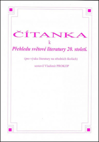 Čítanka přehledu světové literatury 20. století