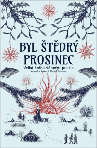Byl štědrý prosinec - Michal Bystrov