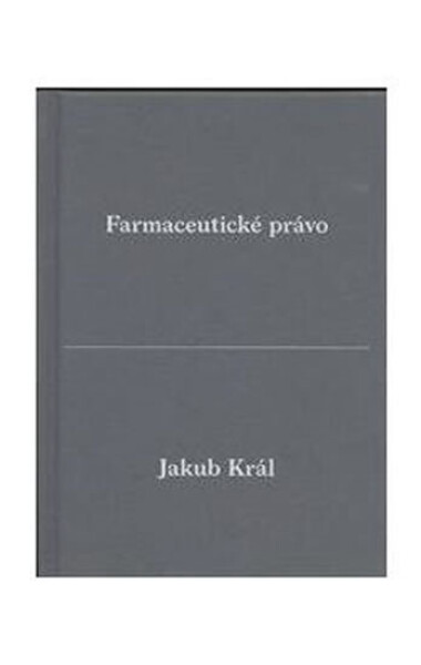 Farmaceutické právo Jakub Král