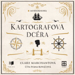Kartografova dcéra - Clare Marchant - audiokniha
