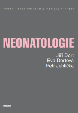 Neonatologie - Dort Jiří, Dortová Eva, Jehlička Petr - e-kniha