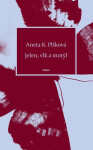 Jelen, vlk a motýl - Aneta K. Plšková