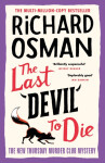 The Last Devil To Die: The Thursday Murder Club 4, 1. vydání - Richard Osman