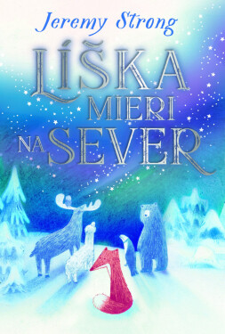 Líška mieri na sever - Jeremy Strong