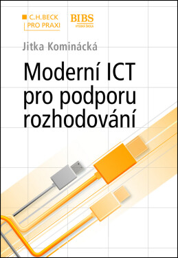 Moderní ICT pro podporu rozhodování
