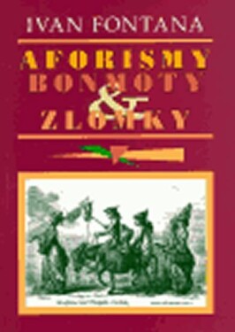 Aforismy, bonmoty zlomky Fontana