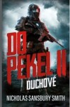 Do pekel II Duchové