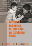 Metodik prevence jeho role na základní škole