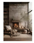 The Art Of Slow Living: Embracing Nature's Pace - Samar Cajal