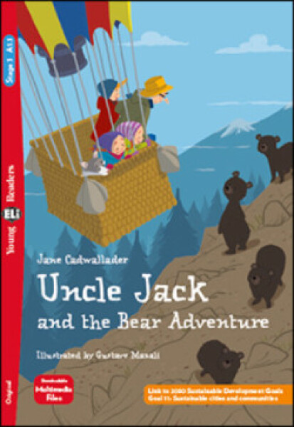 Young ELi Readers Stage 3 (cef A1.1): Uncle Jack and the Bear Adventure + Downlodable Multimedia - Cadwallader Jane