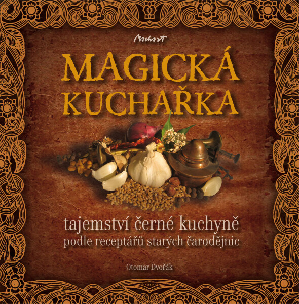 Magická kuchařka - Otomar Dvořák